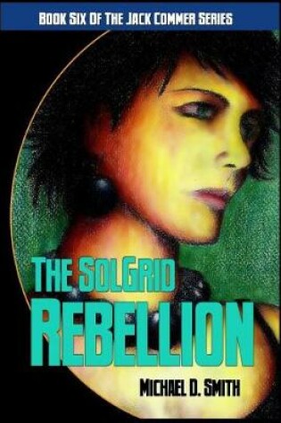 Cover of The Solgrid Rebellion