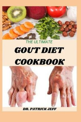 Cover of The Ultimate Gout Diet Cookbook