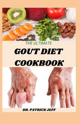 Book cover for The Ultimate Gout Diet Cookbook