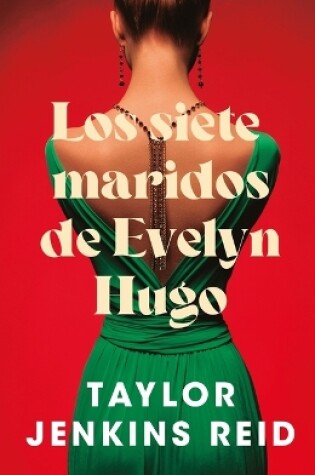 Cover of Los Siete Maridos de Evelyn Hugo - Ed. Coleccionista