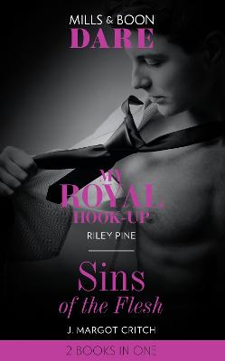 Book cover for My Royal Hook-Up / Sins Of The Flesh
