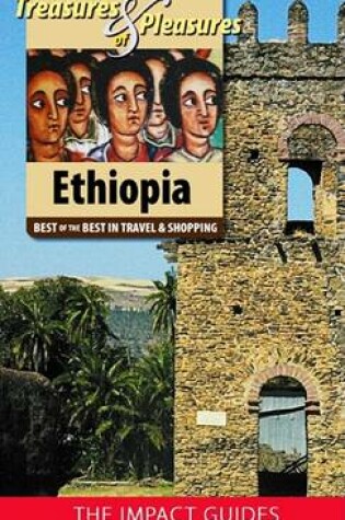 Cover of Treasures and Pleasures of Ethiopia