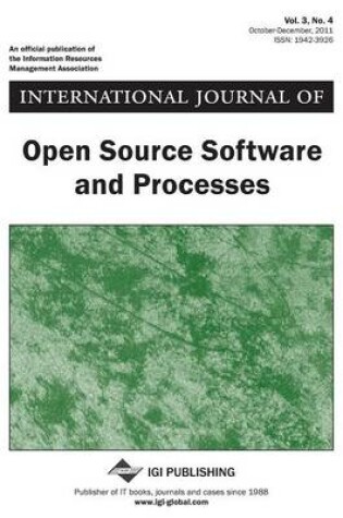 Cover of International Journal of Open Source Software and Processes, Vol 3 ISS 4