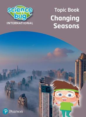 Cover of Science Bug: Changing seasons Topic Book