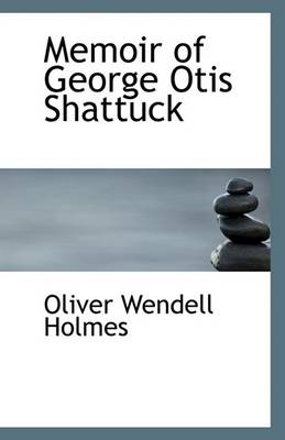 Book cover for Memoir of George Otis Shattuck