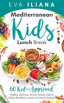 Book cover for Mediterranean Kids Lunch Break