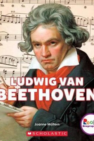 Cover of Ludwig Van Beethoven (Rookie Biographies)