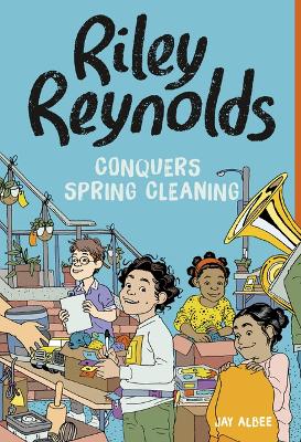 Book cover for Riley Reynolds Conquers Spring Cleaning