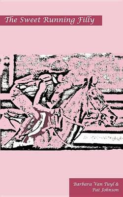 Cover of The Sweet Running Filly