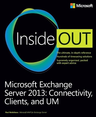 Book cover for Microsoft Exchange Server 2013 Inside Out Connectivity, Clients, and UM