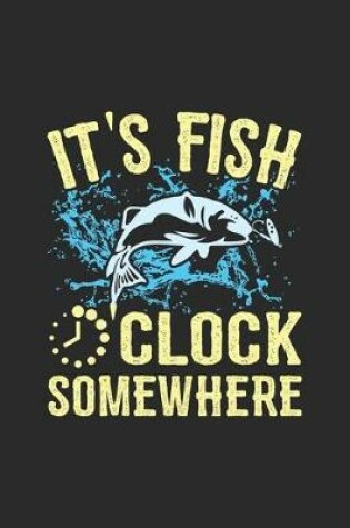 Cover of It's Fish Clock Somewhere