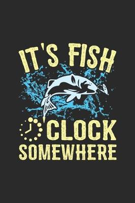 Book cover for It's Fish Clock Somewhere