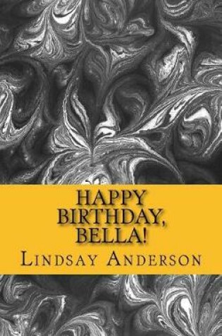 Cover of Happy Birthday, Bella!