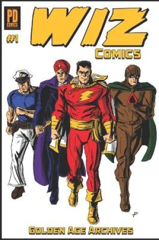 Cover of Wiz Comics Golden Age Archive #1