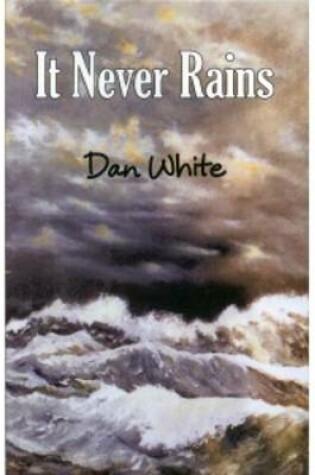 Cover of It Never Rains