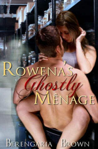 Cover of Rowena's Ghostly Menage