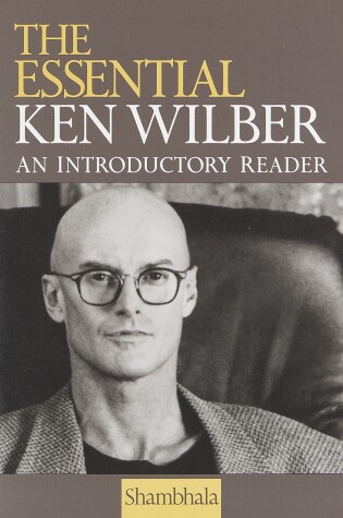 Cover of The Essential Ken Wilber