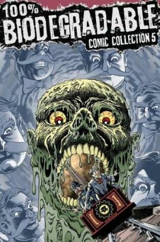 Cover of 100% Biodegradable Comic Collection 5