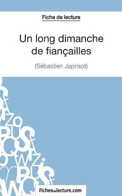 Book cover for Un long dimanche de fiançailles de Sébastien Japrisot (Fiche de lecture)