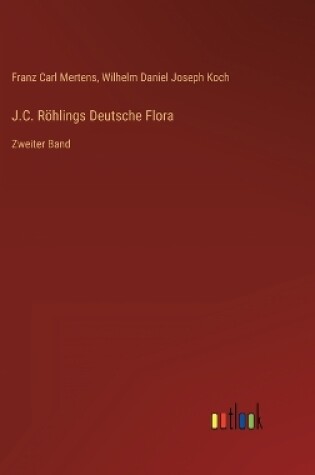 Cover of J.C. Röhlings Deutsche Flora