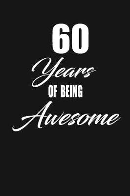 Book cover for 60 years of being awesome