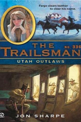 Cover of The Trailsman #336