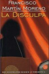 Book cover for La Disculpa (Apology)