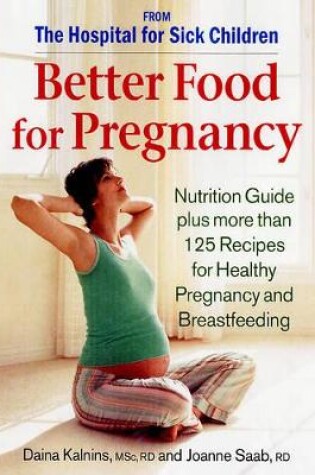 Cover of Better Food For Pregnancy