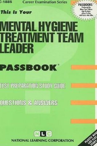 Cover of Mental Hygiene Treatment Team Leader