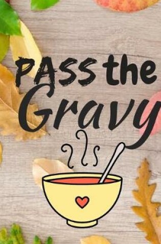 Cover of Pass The Gravy