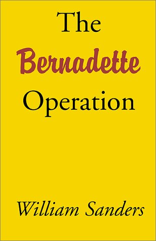 Book cover for The Bernadette Operation