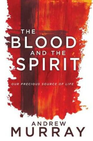 Cover of The Blood and the Spirit