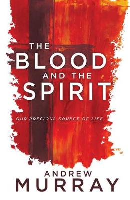 Book cover for The Blood and the Spirit