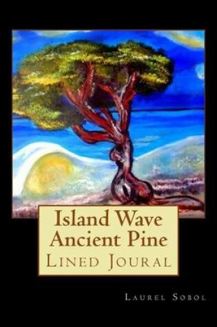 Cover of Island Wave Ancient Pine