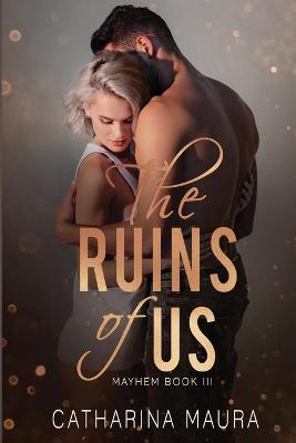 Book cover for The Ruins Of Us