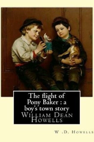 Cover of The flight of Pony Baker
