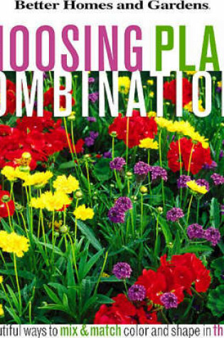 Cover of Choosing Plant Combinations