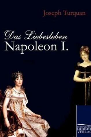 Cover of Das Liebesleben Napoleon I.