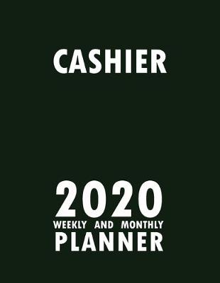 Book cover for Cashier 2020 Weekly and Monthly Planner