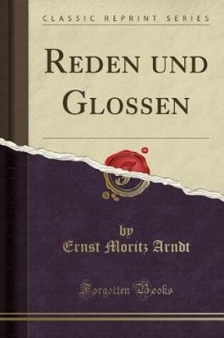 Cover of Reden Und Glossen (Classic Reprint)