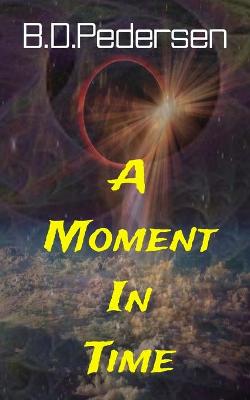 Book cover for A Moment in Time