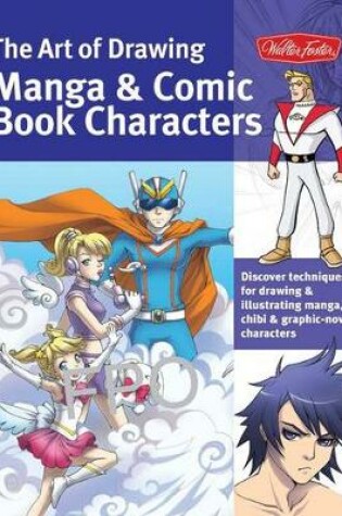 Cover of The Art of Drawing Manga & Comic Book Characters