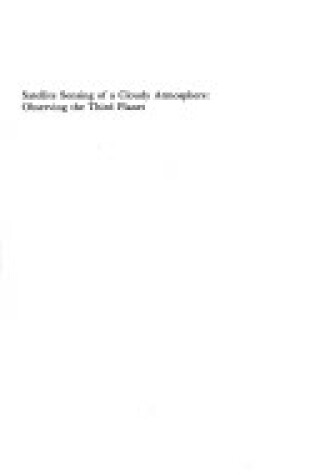 Cover of Satellite Sensing of a Cloudy Atmosphere