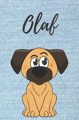 Book cover for Olaf Notizbuch Hunde / Notiz-Buch / Notizheft / Malbuch / Kritzelbuch / Tagebuch / Journal / DIN A5 / Geschenke