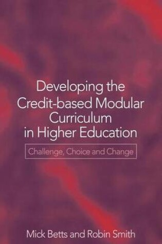 Cover of Developing the Credit-Based Modular Curriculum in Higher Education