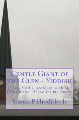 Cover of Gentle Giant of the Glen - Yiddish