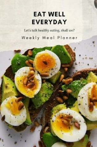 Cover of Eat Well Everyday