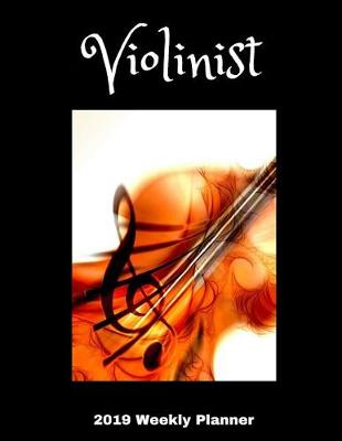 Book cover for Violinist 2019 Weekly Planner