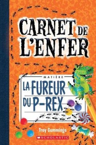 Cover of Carnet de l'Enfer: N° 5 - La Fureur Du P-Rex