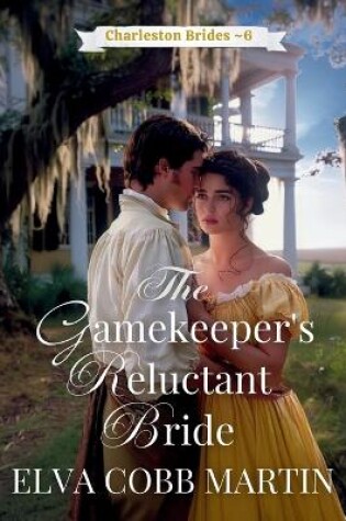 Cover of The Gamekeeper's Reluctant Bride